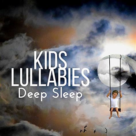 Kids Lullabies - Lullaby & Goodnight, Baby Sleep Music, Relaxation and Deep Sleep, Sleep Music ...