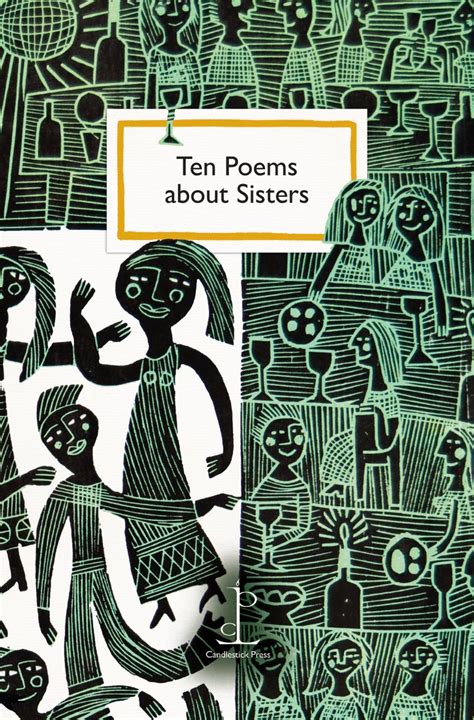 Ten Poems About Sisters Instead Of A Card Poetry Pamphlets