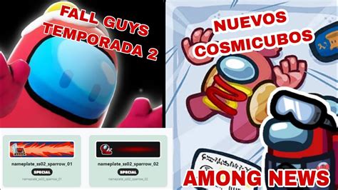 Nuevos Cosmicubos Colaboraci N Con Fall Guys Temporada Bug En