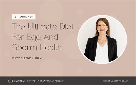 The Ultimate Diet For Egg And Sperm Health Fab Fertile Corporation