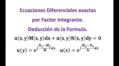 Ecuaciones Diferenciales Exactas Por Factor Integrante YouTube