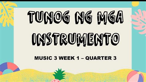 Tunog Ng Mga Instrumento Music 3 Week 1 Q3 Youtube