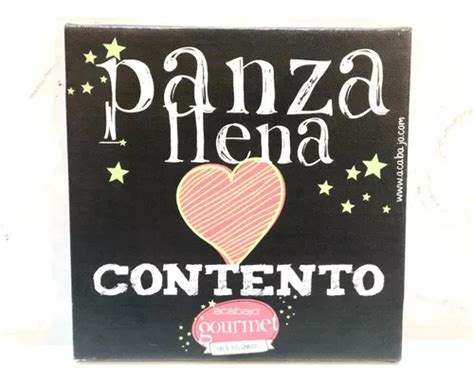 Cuadros Decorativos Con Frases Dise O Acabajo Color Panza Llena Corazon