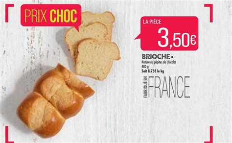 Promo Brioche Nature Ou P Pites De Chocolat Chez Match Icatalogue Fr