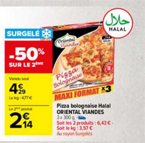 Promo Pizza Bolognaises Halal Oriental Viandes Chez Carrefour Market