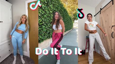 Do It To It New Dance Tiktok Compilation Part Youtube