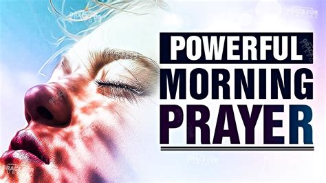 Start Everyday With This Prayer Morning Inspiration For Your Day ᴴᴰ