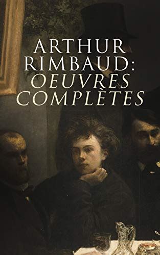 Arthur Rimbaud Oeuvres complètes French Edition eBook Verlaine