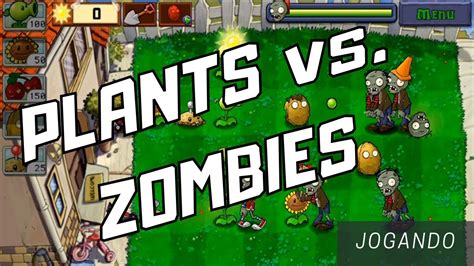 Como Jogar Plants Vs Zombies Jo O Pedro Games Tv E Reacts Youtube