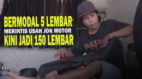 Kisah Inspiratif Merintis Usaha Usaha Jok Sepeda Motor Modal