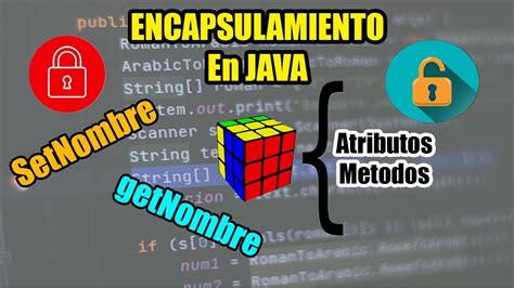 Set Y Get Java En Minutos Sobre El Encapsulamiento Youtube