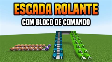 COMO FAZER UMA ESCADA ROLANTE NO MINECRAFT BLOCO DE COMANDO YouTube