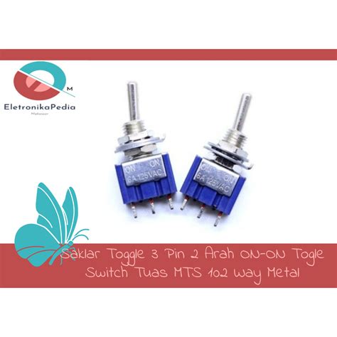 Jual Saklar Toggle Pin Arah On On Togle Switch Tuas Mts Way