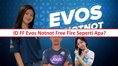 id ff evos notnot  fire   esportsku