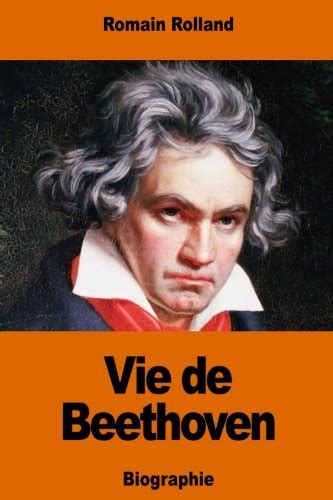 Vie De Beethoven French Edition Rolland Romain 9781541226395