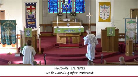 November 12 2023 24th Sunday After Pentecost Youtube