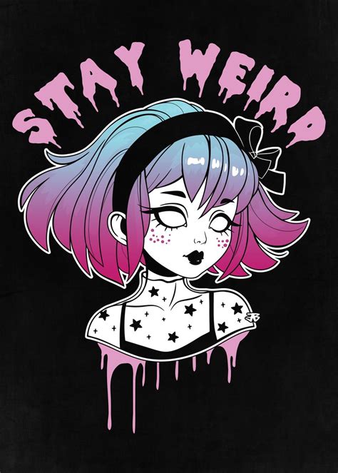 Stay Weird Pastel Goth Poster Picture Metal Print Paint By John