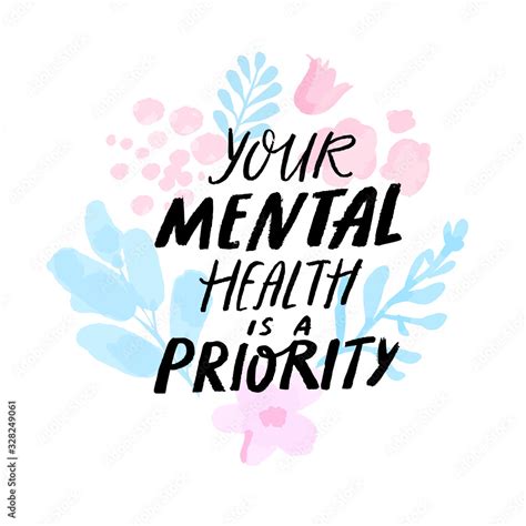 Your Mental Health Is A Priority Therapy Quote Hand Written On