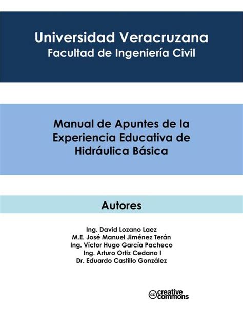 Ingeniería hidráulica Manual de apuntes de la experiencia educativa de