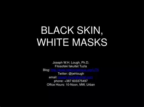 Ppt Black Skin White Masks Powerpoint Presentation Free Download