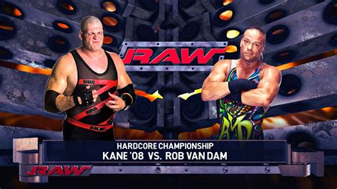 Wwe K Rvd Vs Kane No Holds Barred Hardcore Title Monday Night