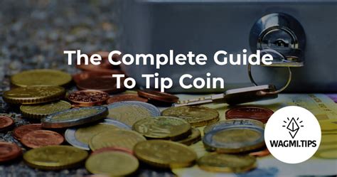 The Complete Guide To Tip Coin (2023)