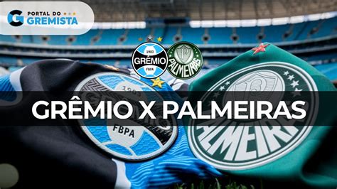 Grêmio x Palmeiras prováveis escalações arbitragem e como assistir