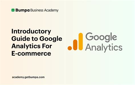 Your Introductory Guide to Google Analytics for Ecommerce Websites
