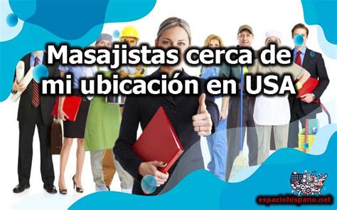 Dónde encontrar masajistas cerca de mi ubicación en USA