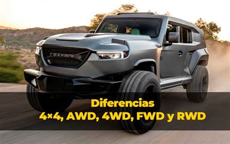 Diferencia Entre 4x4 Awd 4wd Fwd Y Rwd Motores Top 🚘