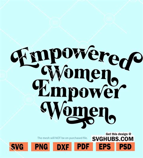 Empowered Women Empower Women Svg Girl Power Svg