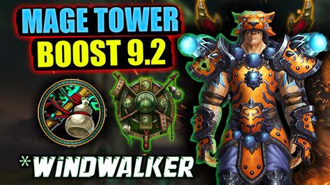 Windwalker Monk Mage Tower Guide Boost Pov Shadowlands Youtube