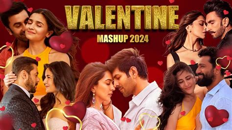 Valentine Mashup Valentine Song Love Mashup Romantic