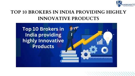 Ppt Top 10 Brokers In India Providing Highly Innovative Products Powerpoint Presentation Id