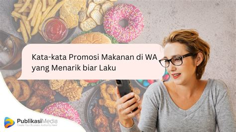 Kata Kata Promosi Makanan Di Wa Homecare24