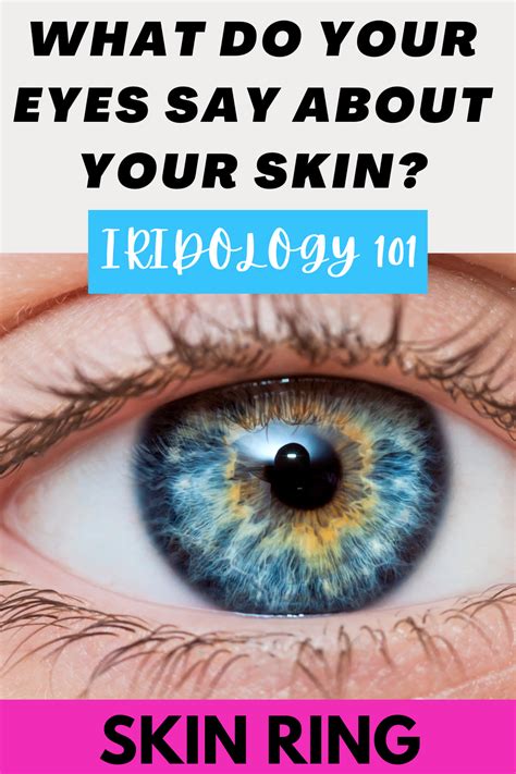 What Do Your Eyes Say About Your Skin Iridology Skin Eyes