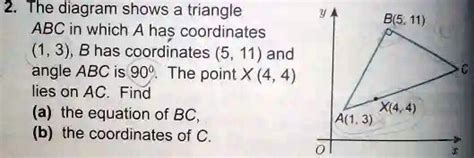 2 The Diagram Shows A Triangle Abc In Which A Has Coordinates 1 3