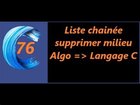 Liste Chain E Fonction Supprimer L Ment Milieu D Une Liste Chain E