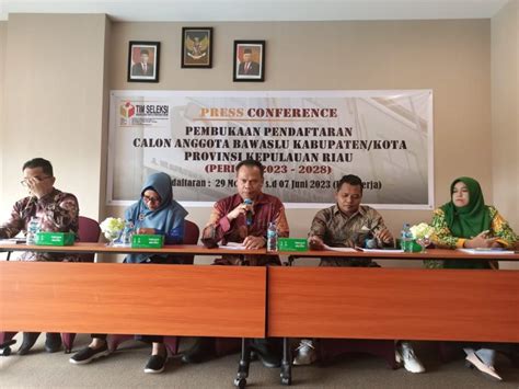 Timsel Buka Pendaftaran Calon Anggota Bawaslu Kabupaten Kota Se Kepri