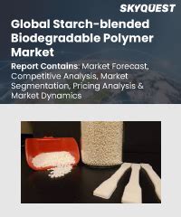 Starch Blended Biodegradable Polymer Market Report Size Share