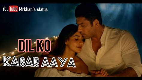 Dil Ko Karar Aaya Siddharth Shukla Neha Sharma Latest Song