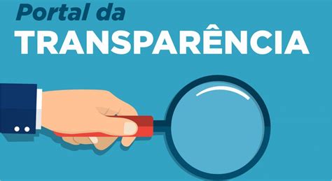 Portal Transpar Ncia Do Governo Como Acessar O Guia Da Web