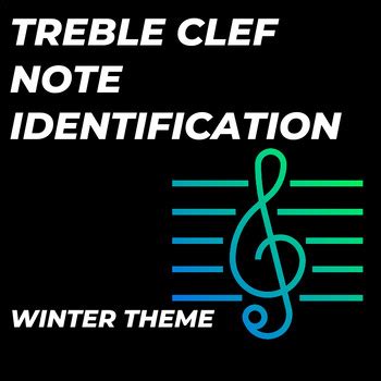 Treble Clef Note Identification Winter Theme TpT