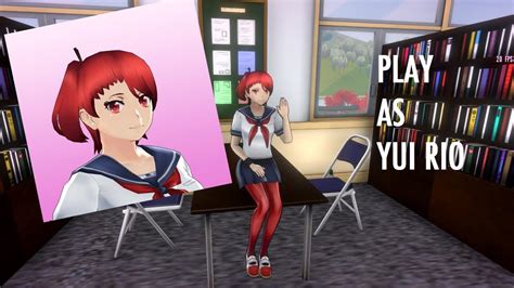 Yandere Simulator Play As Yui Rio No Dl Youtube