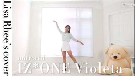 Iz One Violeta Dance Mirror Lisa Rhee Cover Youtube