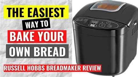 How To Bake Your Own Bread The Easy Way Russell Hobbs 23620