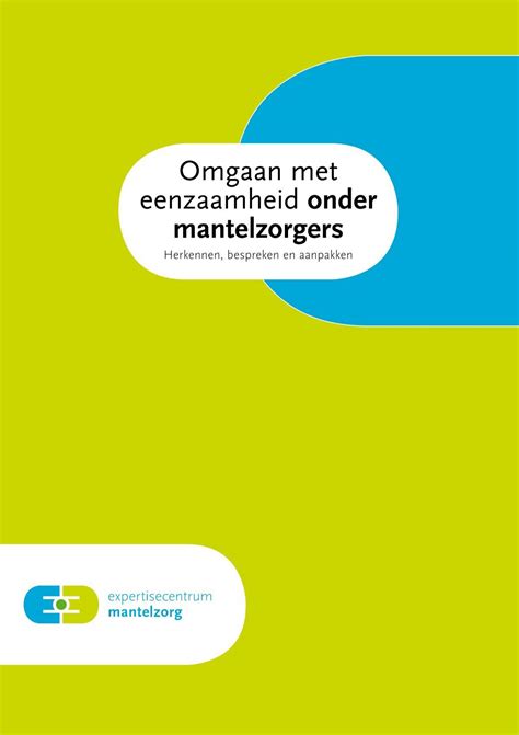 Omgaan Met Eenzaamheid Onder Mantelzorgers Movisie