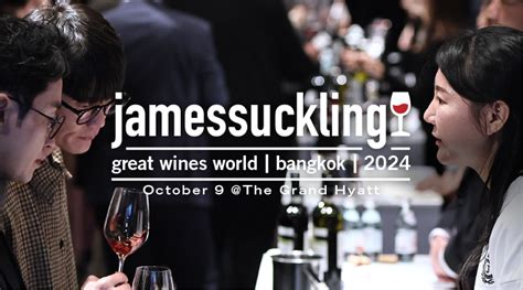 James Suckling Great Wines World Bangkok 2024 JamesSuckling