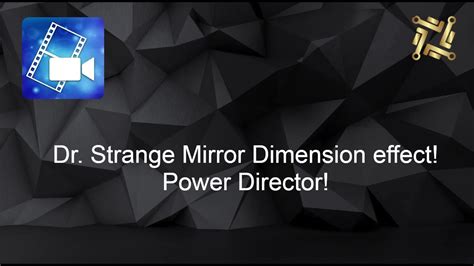 Dr Strange Mirror Dimension Effect Power Director Tutorial YouTube