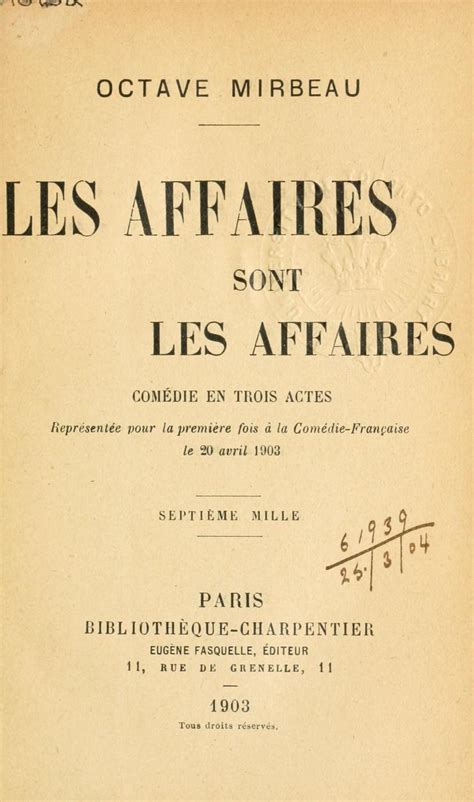 Les Affaires Sont Les Affaires By Mirbeau Octave Texte Int Gral